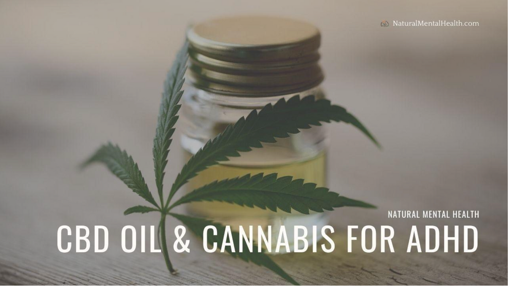 CBD Oil and Cannabis for ADHD